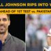 Mitchell Johnson rips into David Warner & selectors ahead of 1st Test vs Pakistan