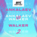 UFC Vegas 84’s Magomed Ankalaev: Johnny Walker ‘was basically just trying to throw the first fight’